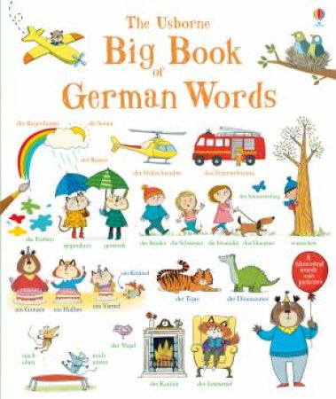 Big Book of German Words by Mairi MacKinnon & Hannah Wood