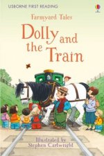 First Reading Farmyard Tales Dolly And The Train Level 2