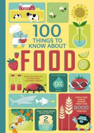 100 Things To Know About Food by Various