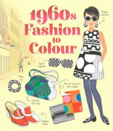 Usborne 1960s Fashion To Colour by Ruth Brocklehurst