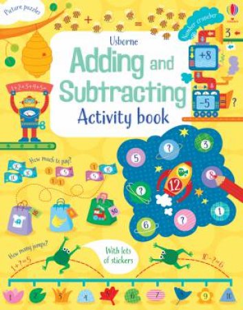 Adding And Subtracting Activity Book by Rosie Hore & Luana Rinaldo