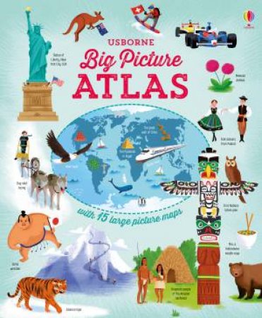 Big Picture Atlas by Emily Bone & Dan Taylor