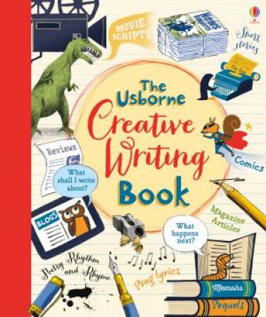 The Usborne Creative Writing Book by Louie Stowell