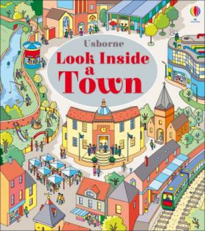 Look Inside A Town by Emily Bone