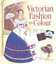 Usborne Victorian Fashion To Colour