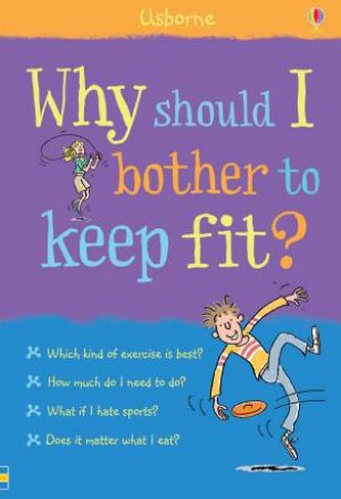 Why Should I Bother to Keep Fit? by Sue Meredith