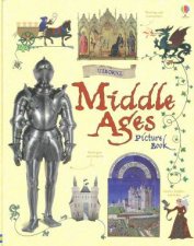 The Usborne Middle Ages Picture Book