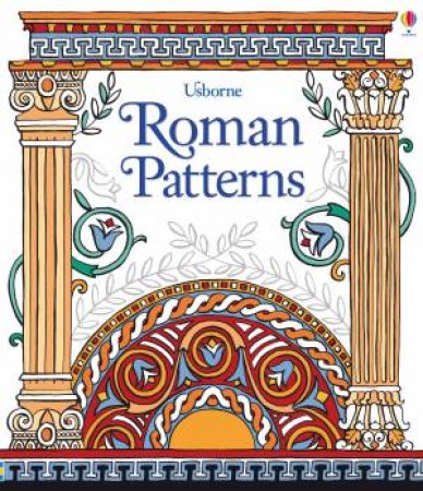 Roman Patterns to Colour by Sam Lake