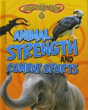 Animalympics Animal Strength and Combat Sports