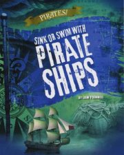Pirates Sink or Swim with Pirate Ships