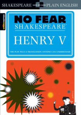 No Fear Shakespeare: Henry V by William Shakespeare & John Crowther