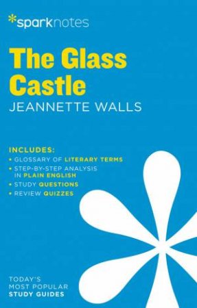 SparkNotes: The Glass Castle by Jeannette Walls & SparkNotes