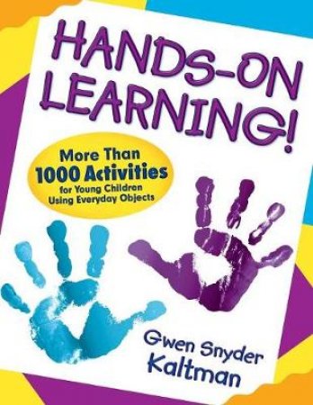 Hands-On Learning! by Gwen Snyder Kaltman