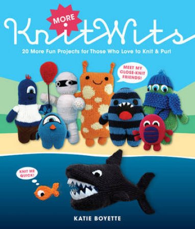 More Knitwits by Katie Boyette