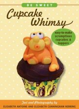 Be Sweet Cupcake Whimsy