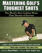 Mastering Golfs Toughest Shots