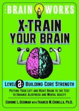 Brain Works XTrain Your Brain Level 2