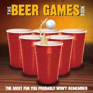 The Beer Games Book by Various