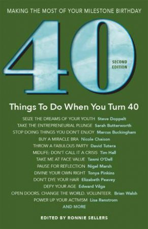 40 Things To Do When You Turn 40 by Ronnie Sellers