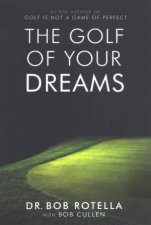 The Golf Of Your Dreams