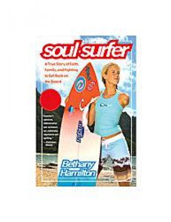 Soul Surfer by Bethany Hamilton