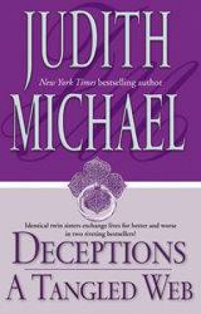Deceptions And A Tangled Web by Judith Michael