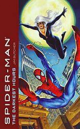 Spiderman: The Darkest Hours by Jim Butcher