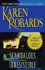 Karen Robards Duo Scandalous  Irresistible
