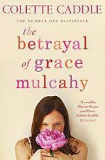Betrayal Of Grace Mulcahy