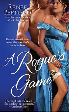 A Rogue's Game by Renee Bernard