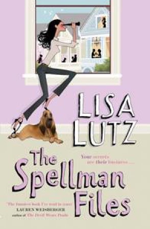Spellman Files by Lisa Lutz