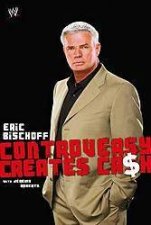 Eric Bischoff Controversy Creates Cah