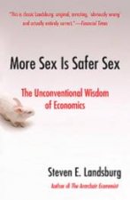 More Sex Is Safer Sex The Unconventional Wisdom Of Economics