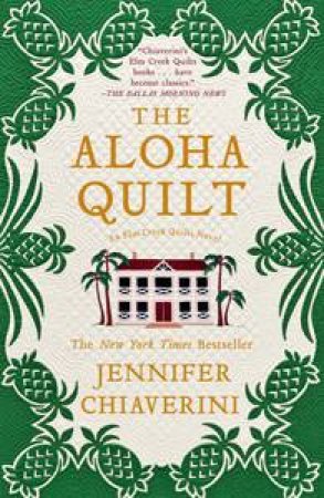 The Aloha Quilt by Jennifer Chiaverini 