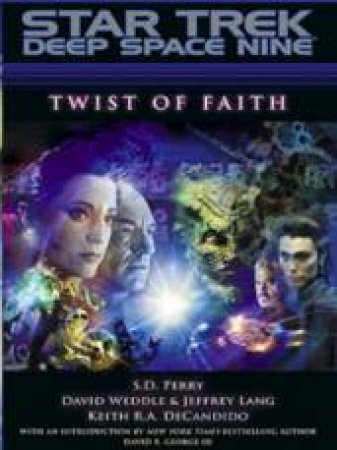 Star Trek: Deep Space Nine: Twist Of Faith by Various