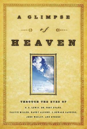 A Glimpse of Heaven by Corporation Livingstone