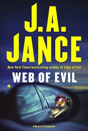 Web Of Evil by J. A. Jance