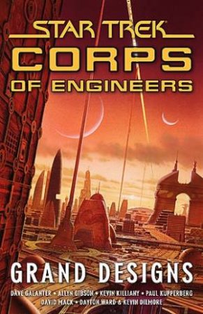 Star Trek Corps Of Engineers: Grand Designs by Various