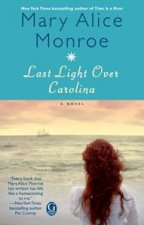 Last Light Over Carolina A Novel