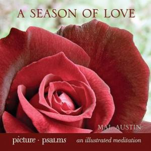 A Season Of Love by Mal Austin