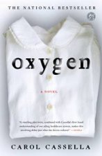 Oxygen A Novel
