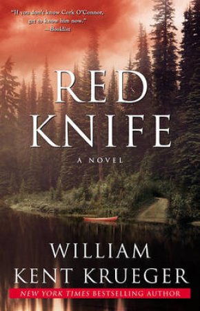 Red Knife by William Kent Krueger