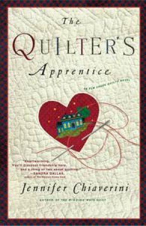 Quilter's Apprentice by Jennifer Chiaverini