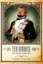 Ted DiBiase  WWEs Million Dollar Man
