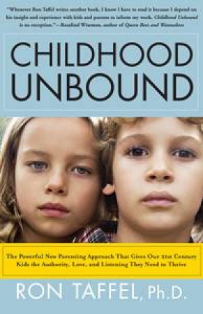 Childhood Unbound by Ron Taffel