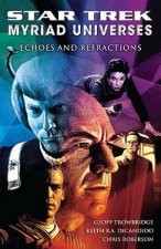 Echoes and Refractions Star Trek Myriad Universes