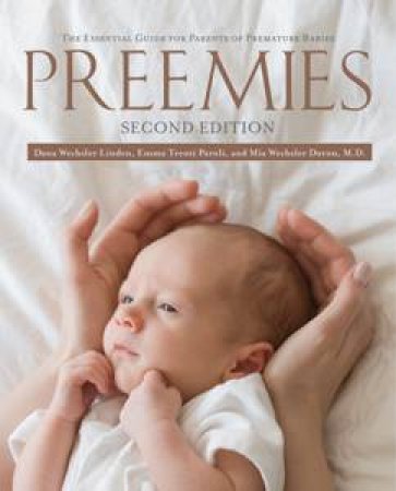 Preemies - Second Edition by Dana Wechsler Linden