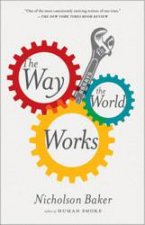 The Way the World Works Essays