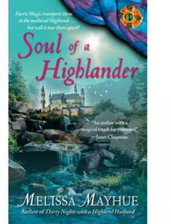 Soul Of A Highlander by Melissa Mayhue