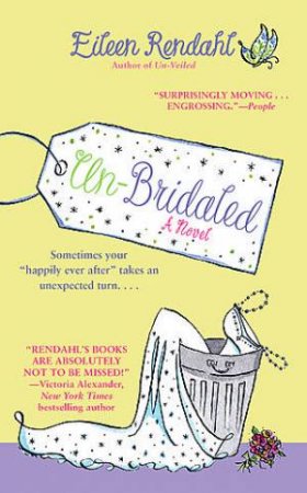 Un-Bridaled by Eileen Rendahl